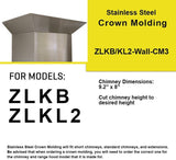 ZLINE Crown Molding Wall Mount Range Hood (CM3-KB/KL2/KL3)